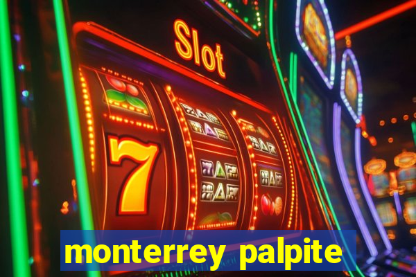 monterrey palpite